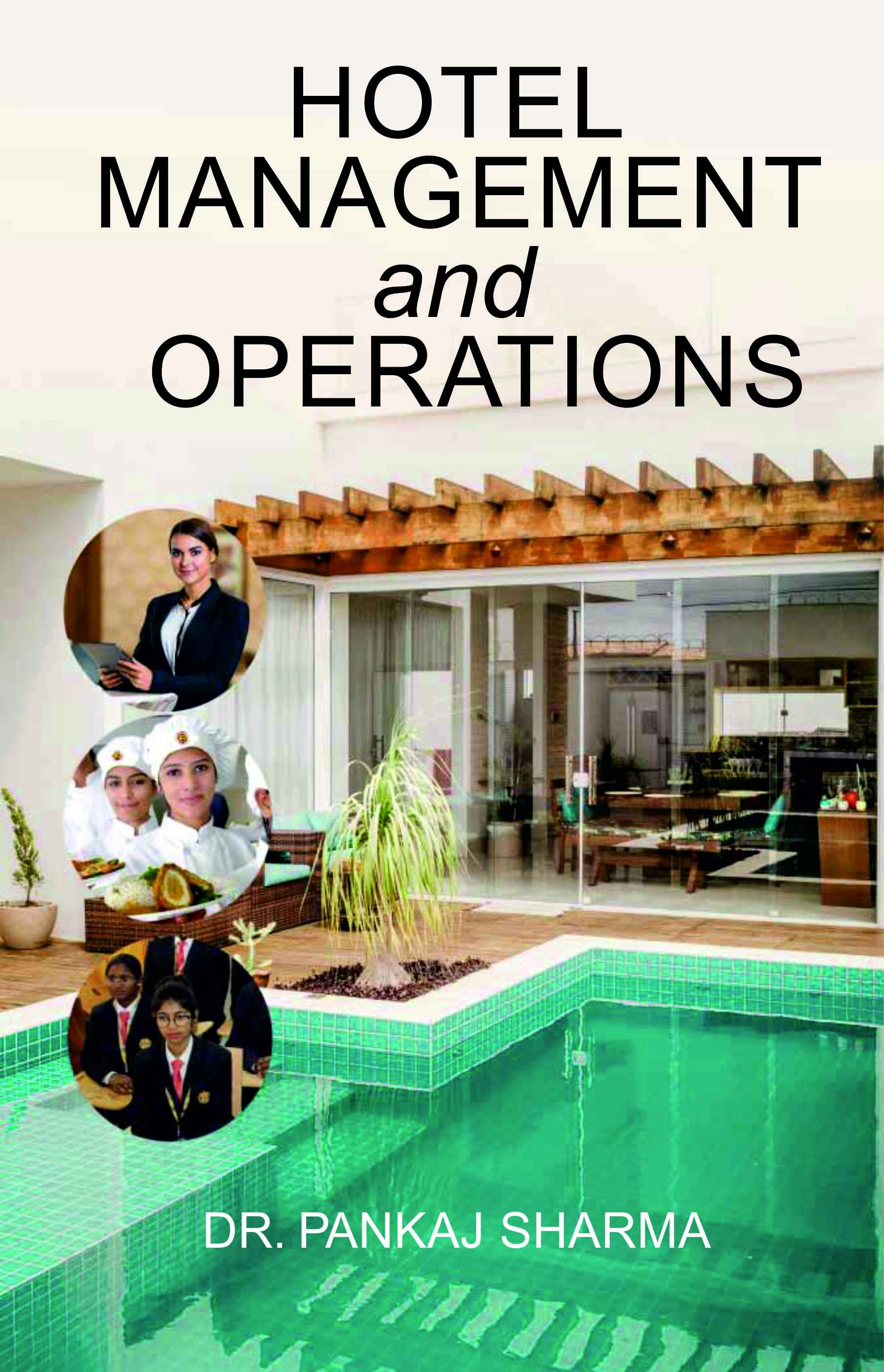 HOTEL MANAGEMENT and OPERATIONS